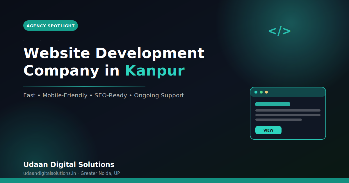 Website development company in Kanpur - guide by Udaan Digital Solutions