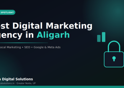 Best digital marketing agency in aligarh