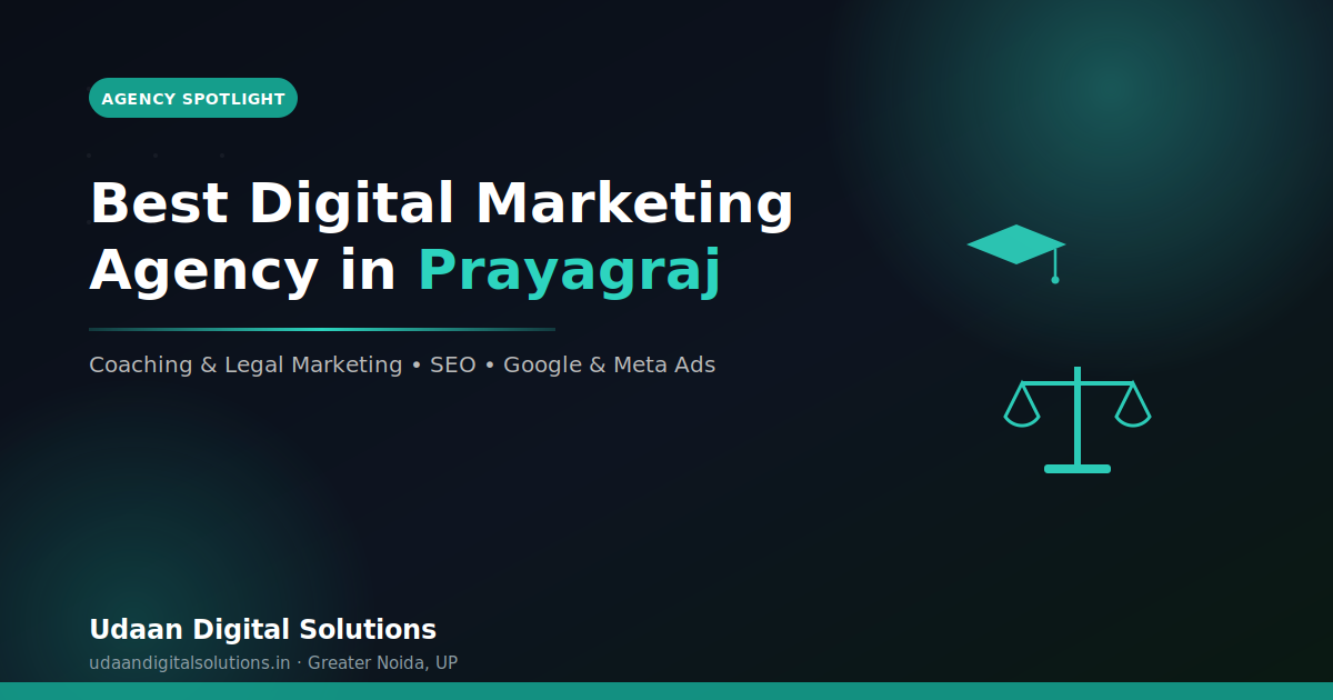 Best digital marketing agency in Prayagraj - guide by Udaan Digital Solutions