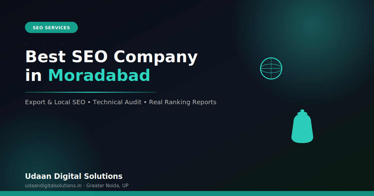 Best SEO company in Moradabad - guide by Udaan Digital Solutions
